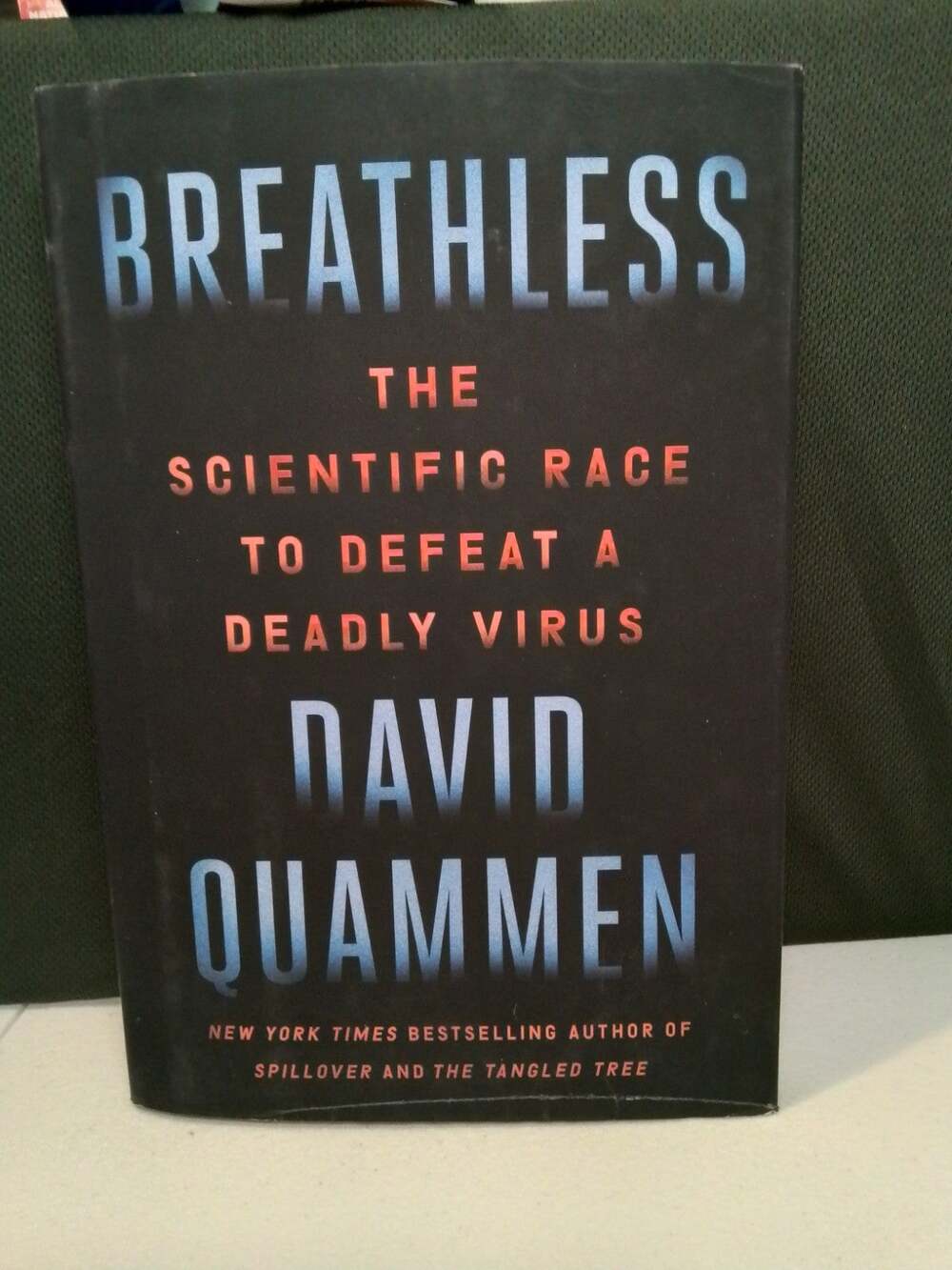 Breathless: The Scientific Race to Defeat a Deadly Virus - hardcover